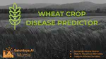 Wheat Crop Disease Predictor